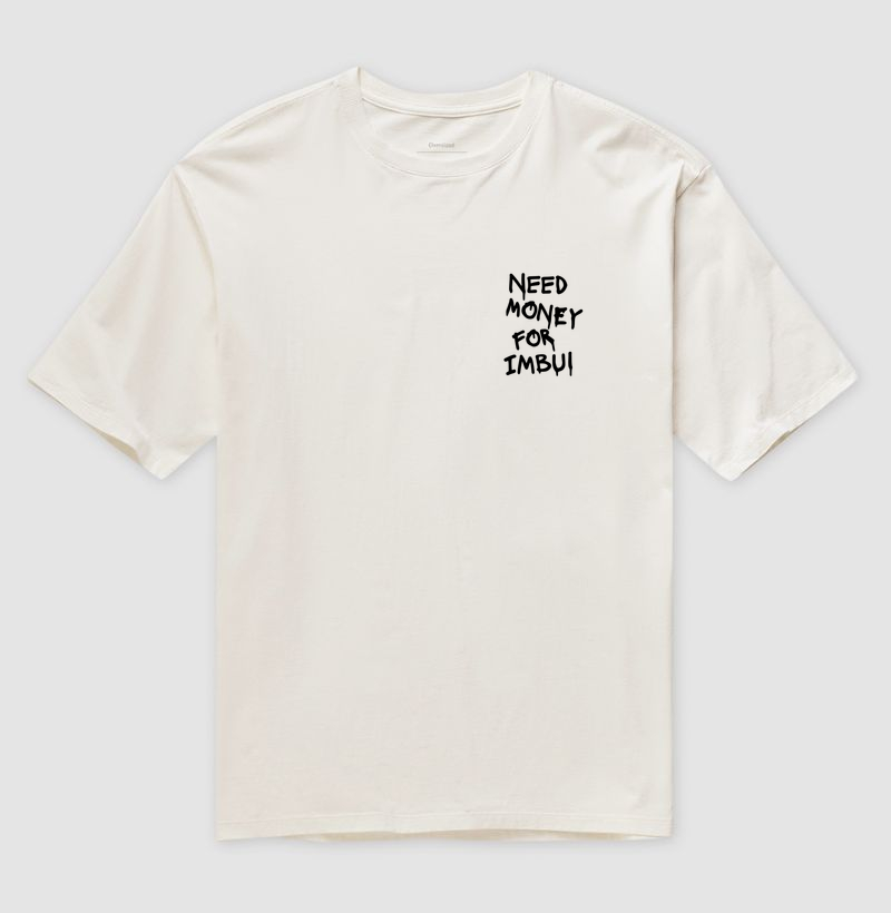 Need Money For Imbui - No Peito - Imagem 6