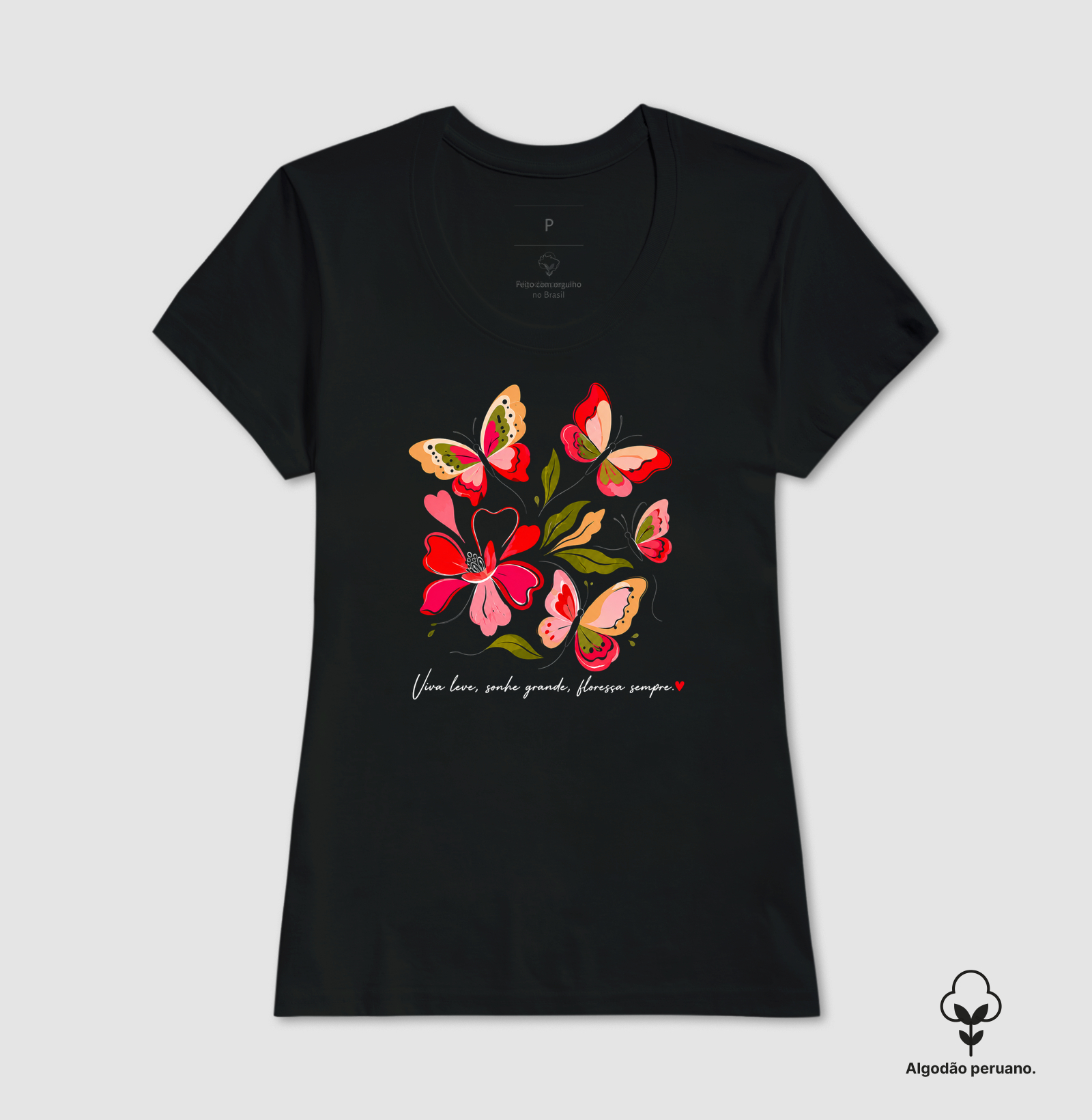 Camiseta Viva leve, Sonhe grande, Floresça sempre. - Imagem 4