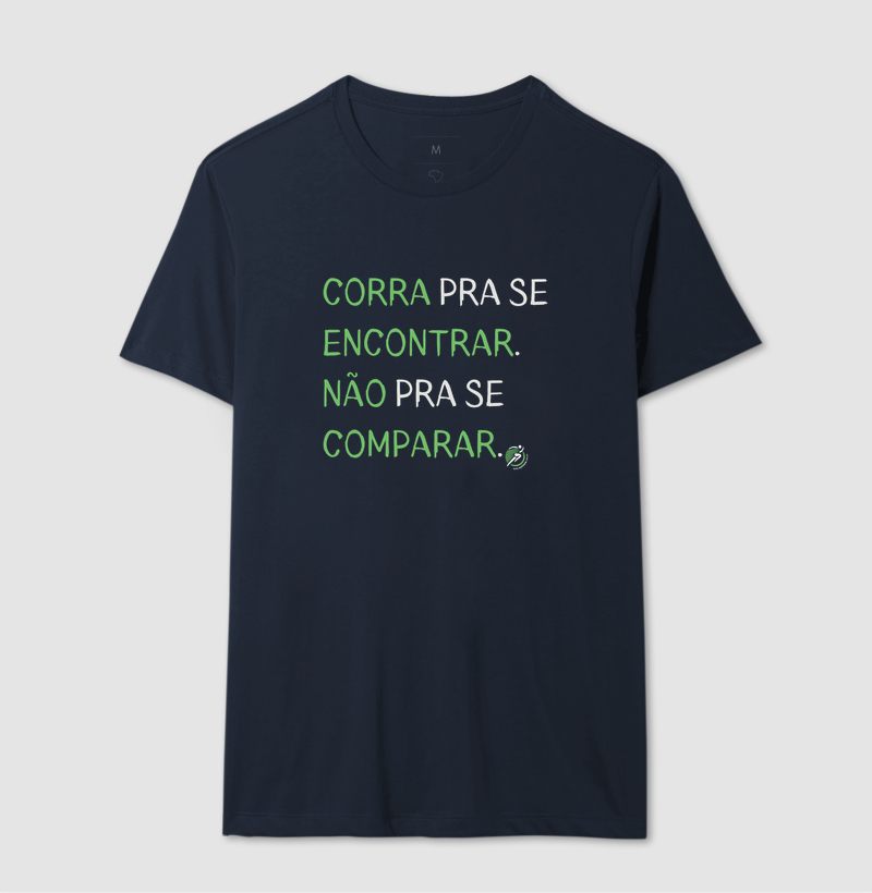 Camiseta Corrida - Corra Pra Se Encontrar. Não Pra Se Comparar. - Imagem 6