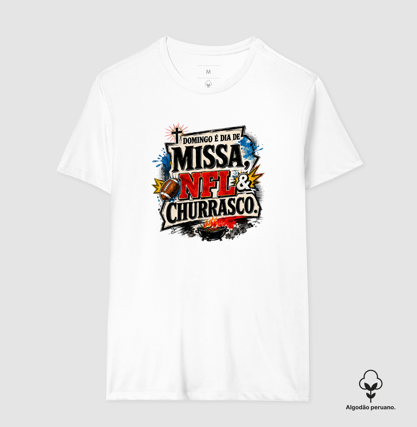 Missa, NFL e Churrasco Streetwear - Algodão Peruano - Imagem 4