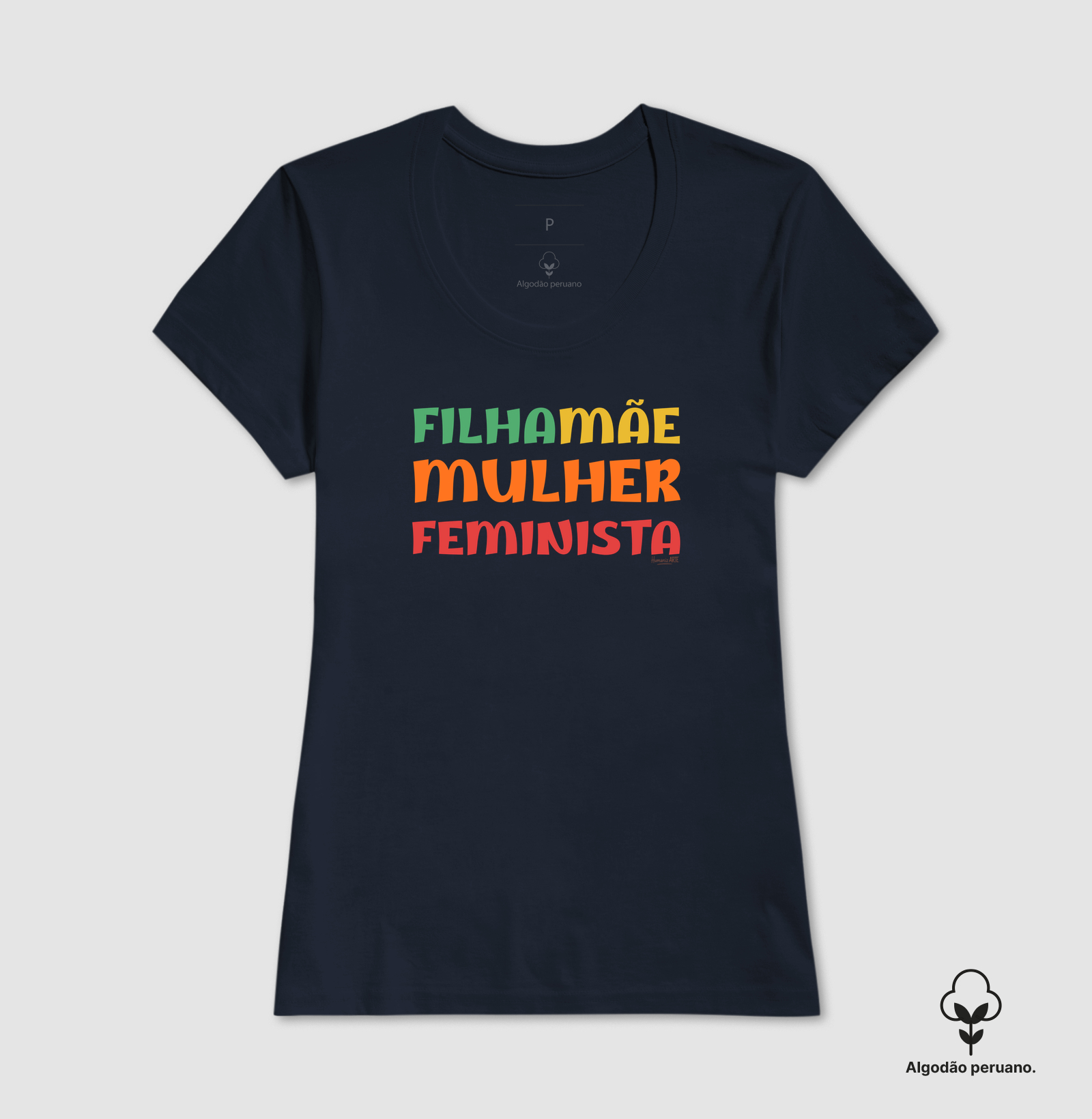 Mãe Filha Mulher Feminista Algodão Peruano - Imagem 6