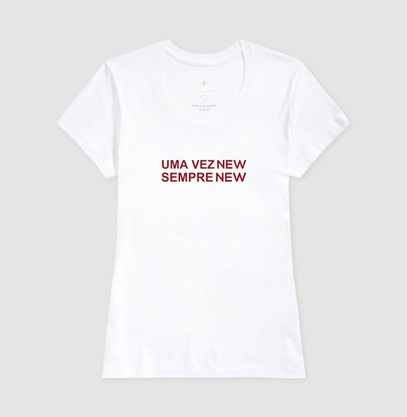 Camiseta Uma Vez NEW, Sempre NEW - Imagem 5