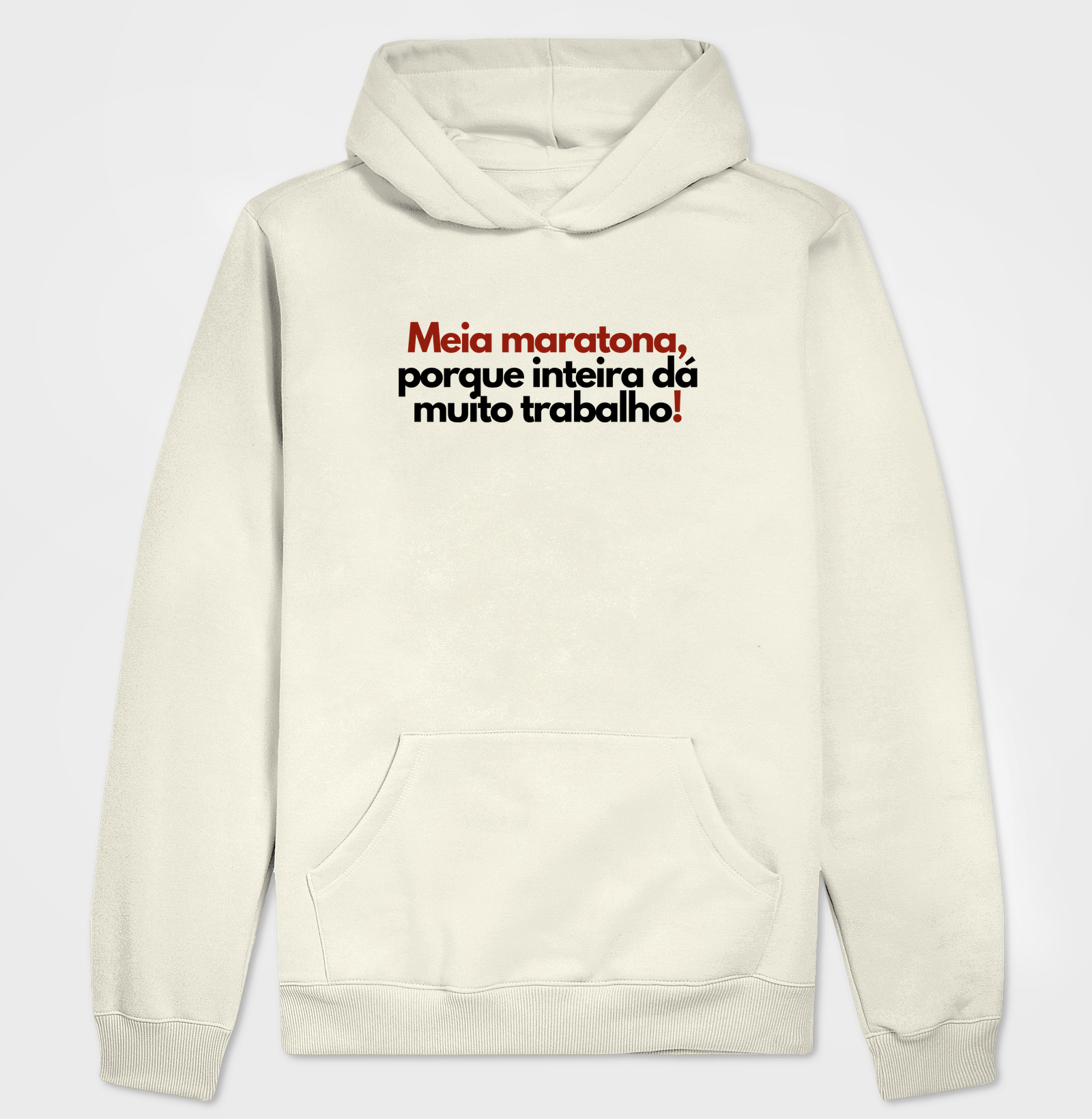 Hoodie Moletom Corrida - Meia Maratona, Porque Inteira Dá Muito Trabalho - Imagem 3
