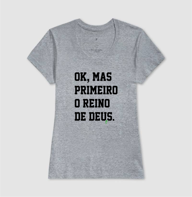 Camiseta Cristã Primeiro o Reino de Deus - Imagem 9