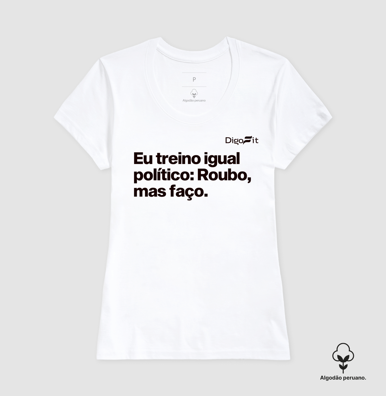 CAMISETA ALGODÃO PERUANO ACADEMIA EU TREINO IGUAL POLÍTICO - Imagem 2
