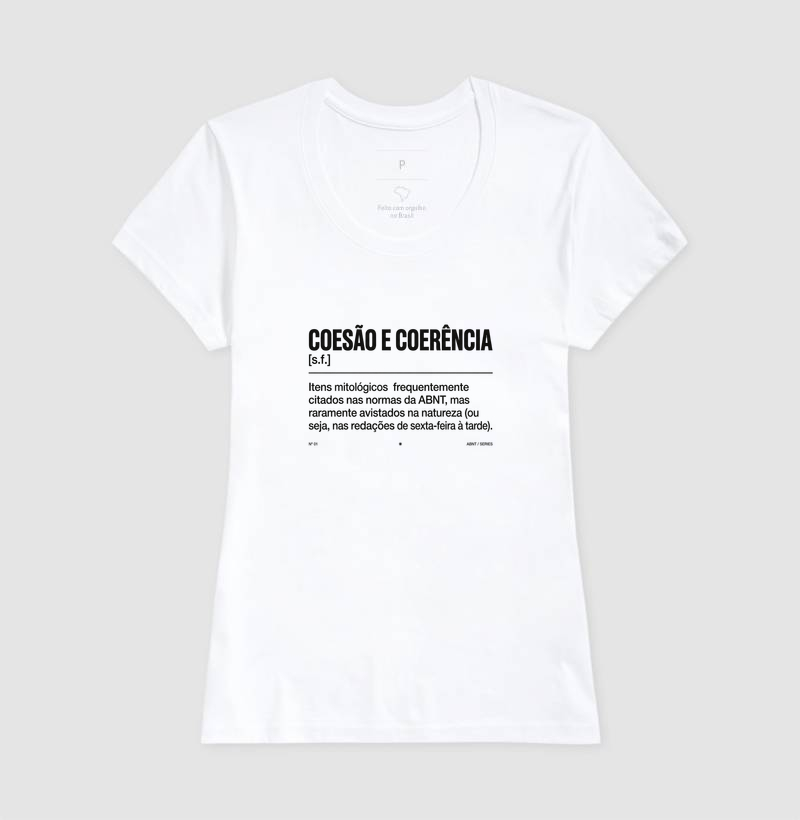 Camiseta Unissex Algodão Coesão e Coerência  - Imagem 5