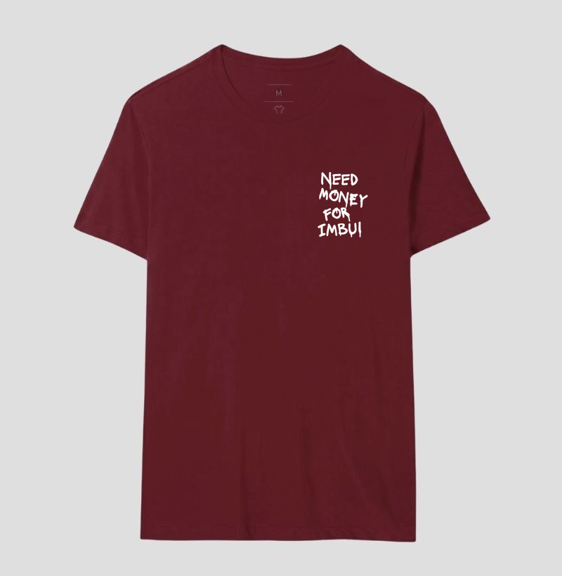 Need Money For Imbui - No Peito - Imagem 21