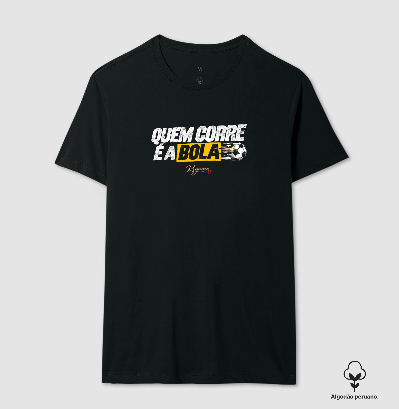 "Quem corre é a Bola" - Futebol - Camiseta Algodão Peruano Masculina, Feminina e Babylook - Imagem 11