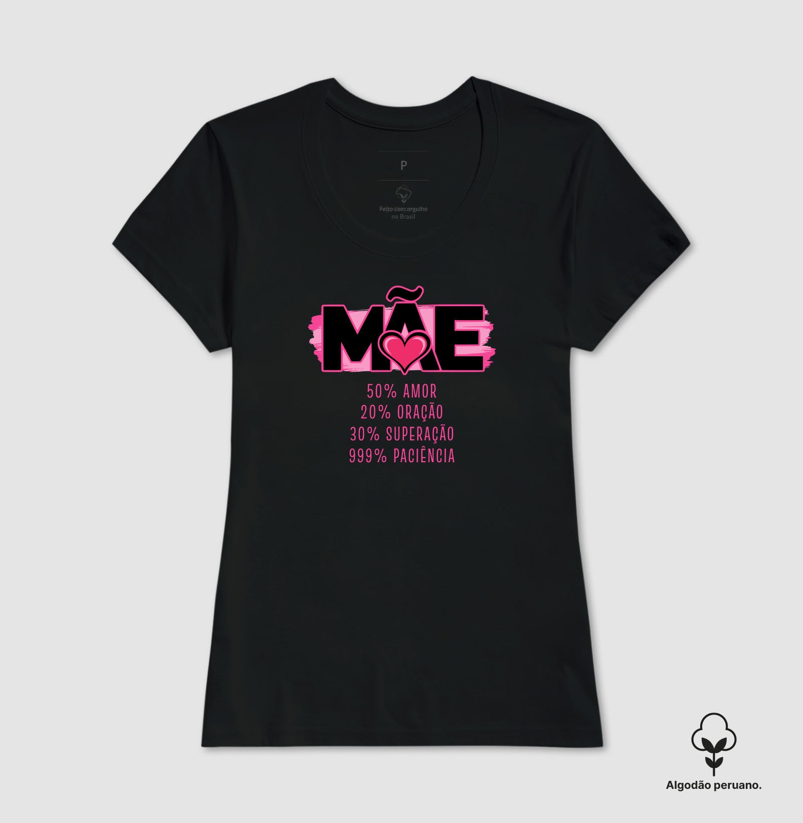 Camiseta Feminina Algodão Peruano 100% Mãe - Imagem 2
