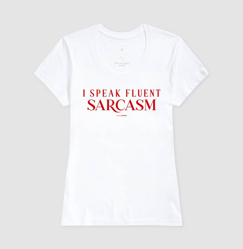 Camiseta Fluent in Sarcasm - Imagem 5