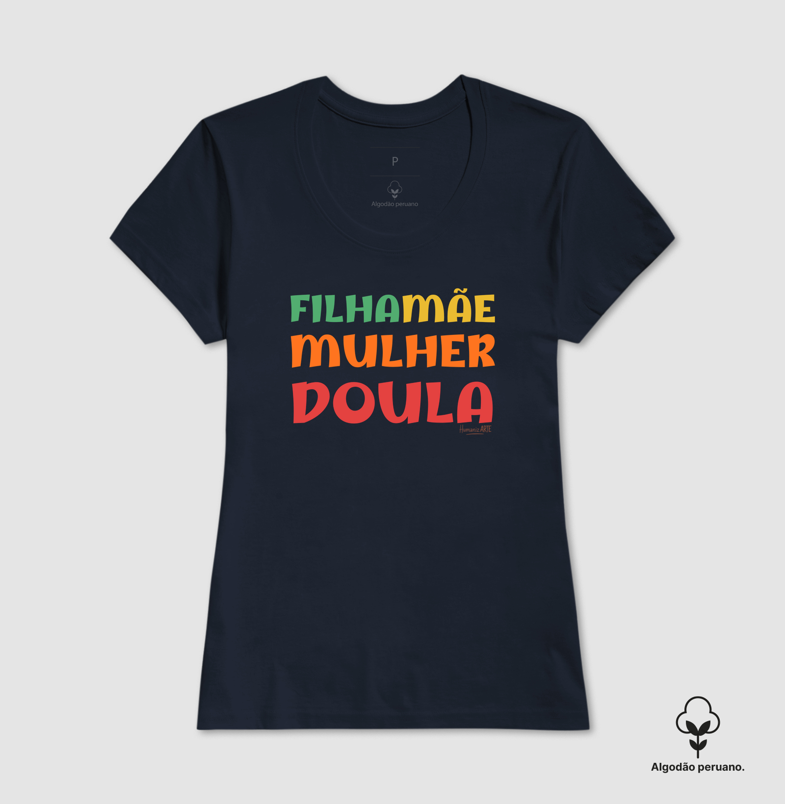 Filha Mãe, Mulher, Doula Algodão Peruano - Imagem 9