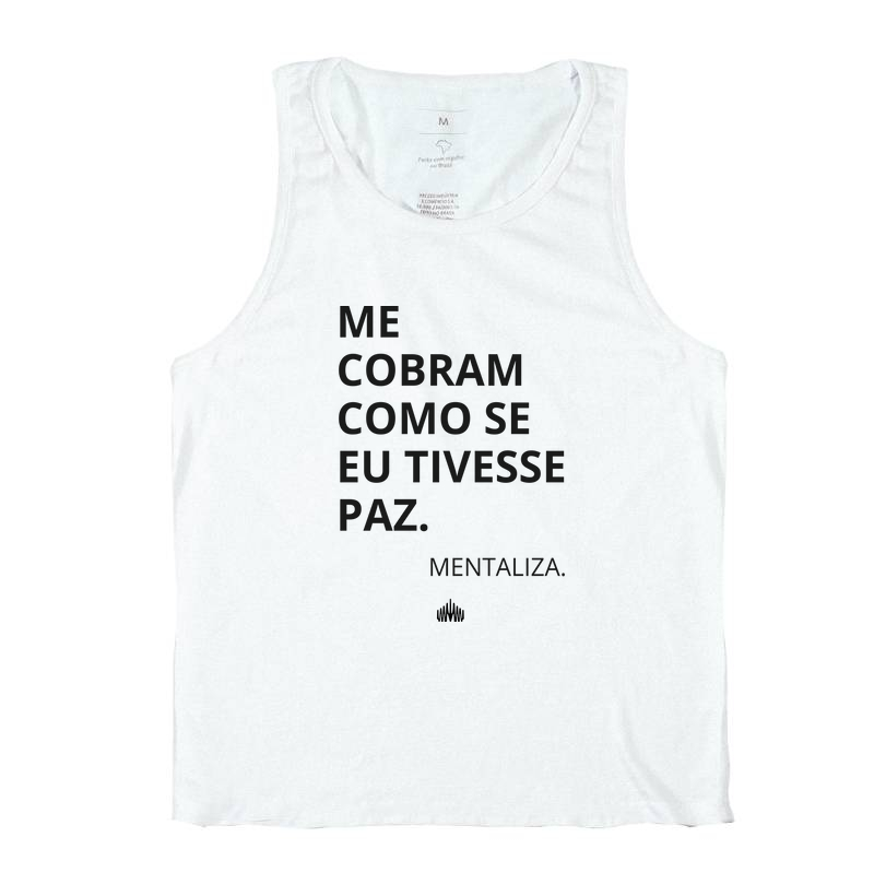 Me cobram como se eu tivesse paz.