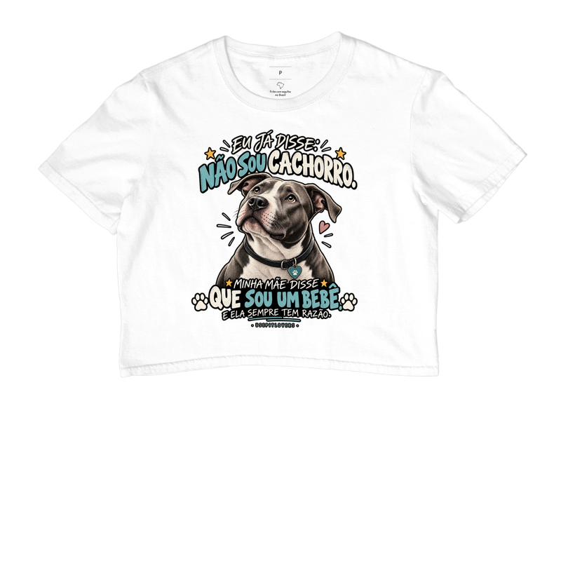 EU JÁ DISSE: NÃO SOU CACHORRO. MINHA MÃE DISSE QUE SOU BEBÊ, E ELA SEMPRE TEM RAZÃO. - Imagem 3