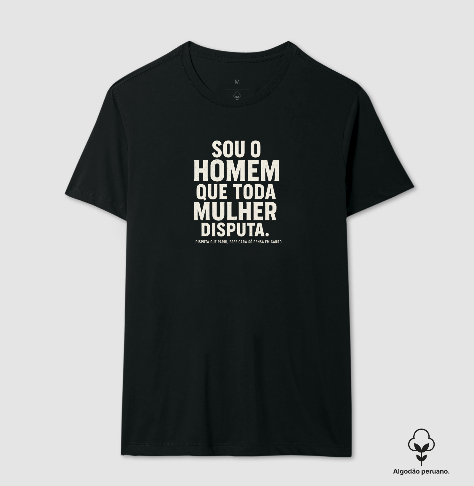 Sou o homem que toda mulher disputa... - Imagem 2
