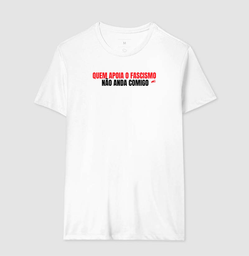 Quem Apoia o Fascismo Não Anda Comigo | Não Me Calo Store - Imagem 2