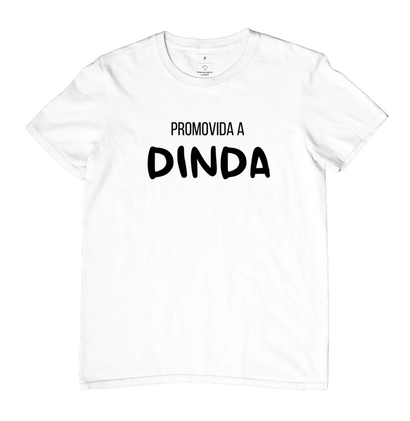 Camiseta Promovida a DINDA - Imagem 4
