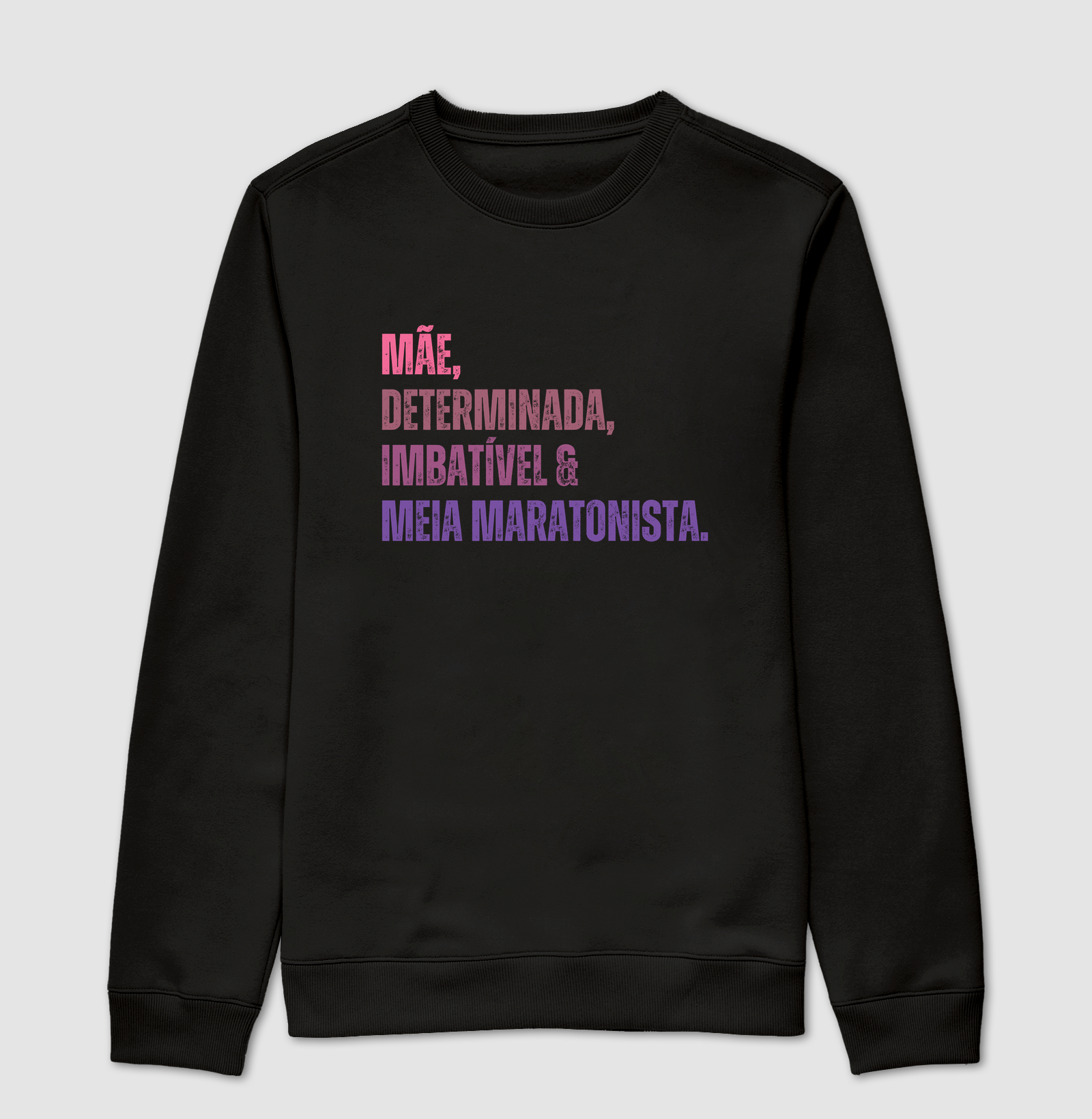Moletom Corrida - Mãe, Determinada, Imbatível e Meia Maratonista - Imagem 4