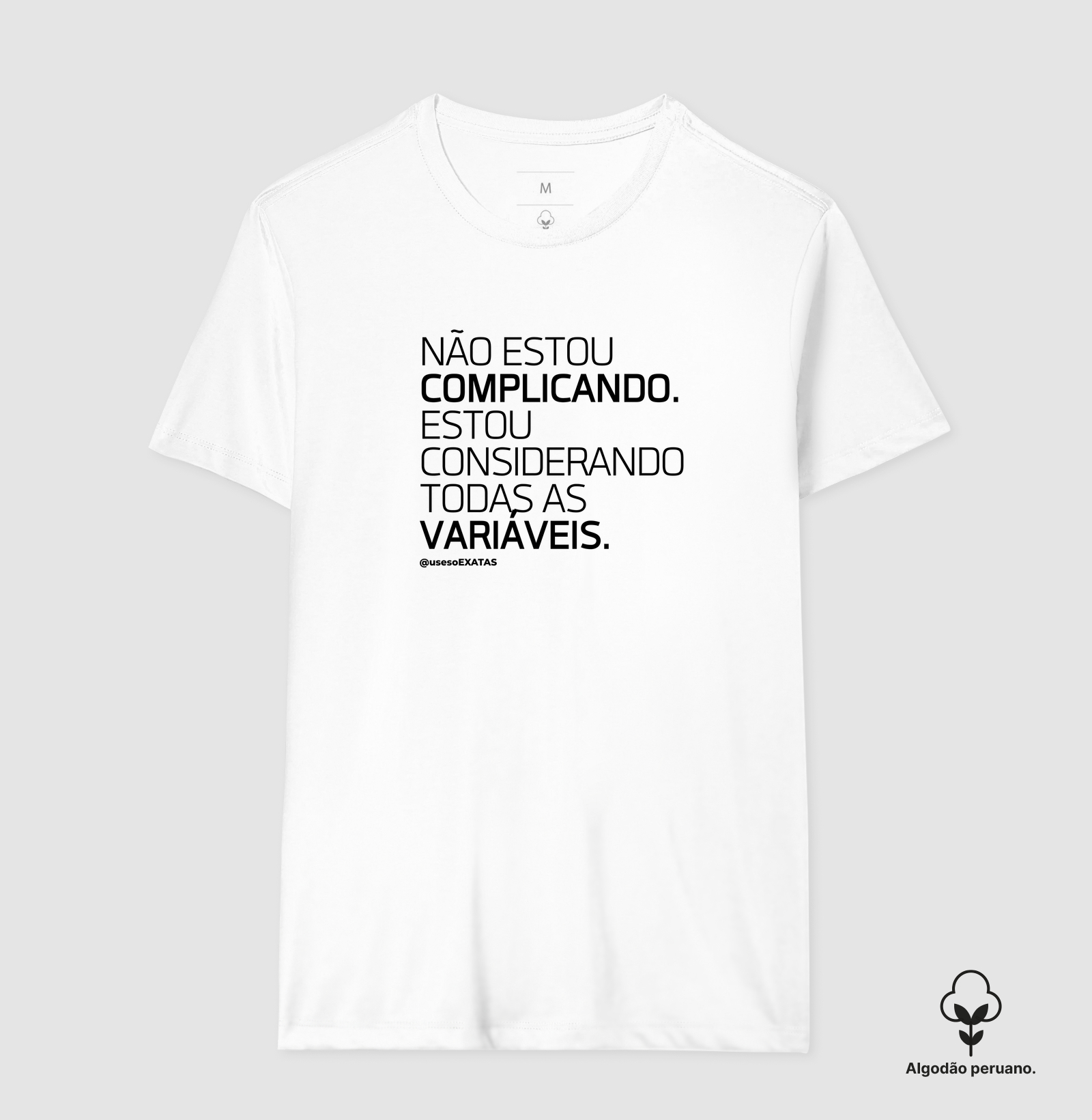 Camiseta Todas as Variáveis - Imagem 6