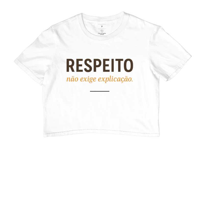 Respeito Não Exige Explicação - Imagem 4