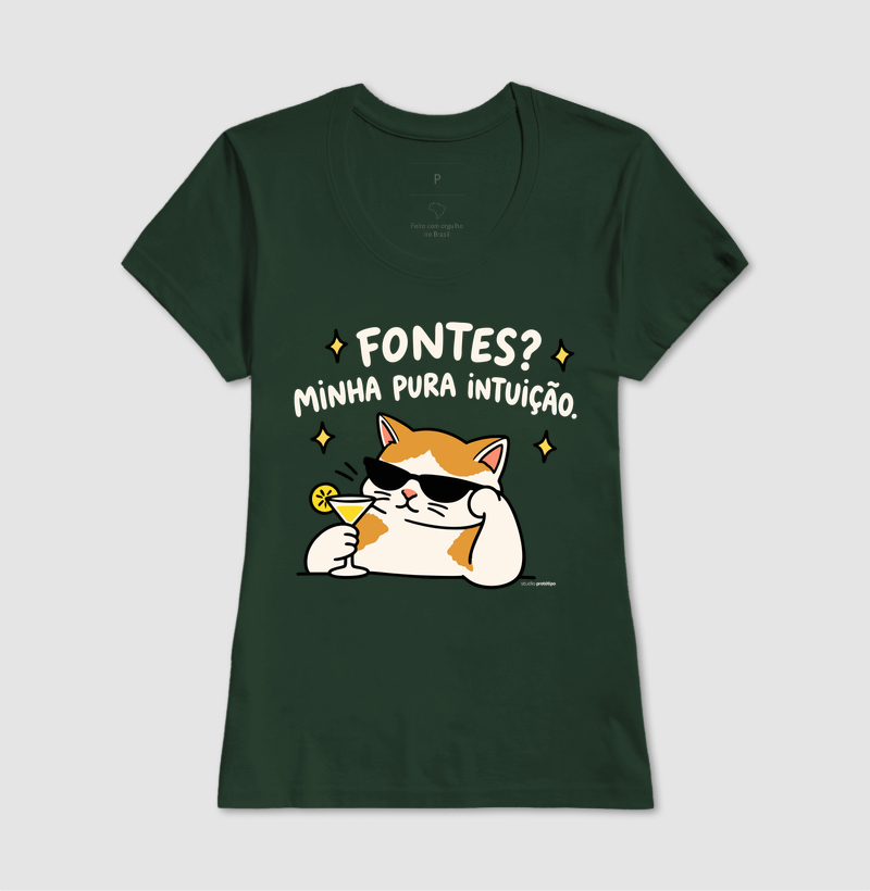 Camiseta Fontes? Minha Pura Intuição - Imagem 13