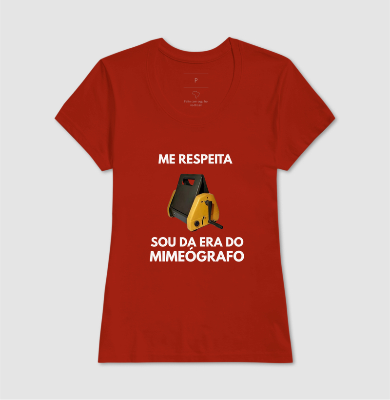 Me Respeita Sou da Era do Mimeógrafo - Nova - Imagem 12