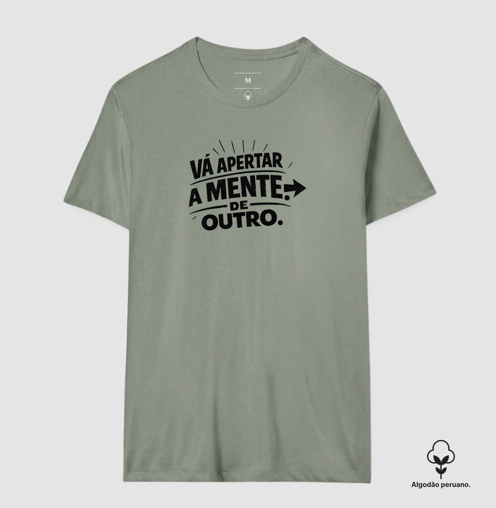Camiseta Vá apertar a mente de outro! Coleção Baianês. Masculina e Feminina. Algodão Peruano. - Imagem 10