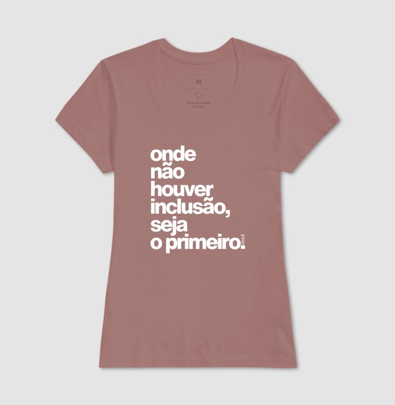 Onde não houver inclusão seja o primeiro! - Imagem 17