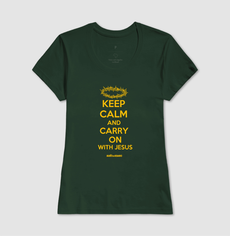 KEEP CALM AND CARRY ON - WITH JESUS - Imagem 13