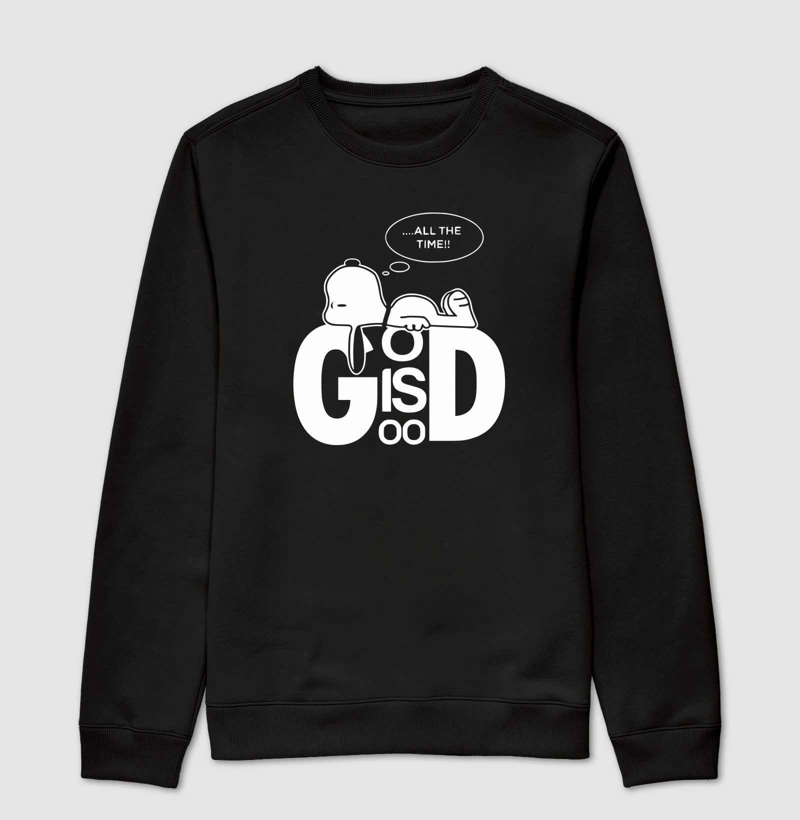 Suéter Moletom God is Good - Suéter Moletom