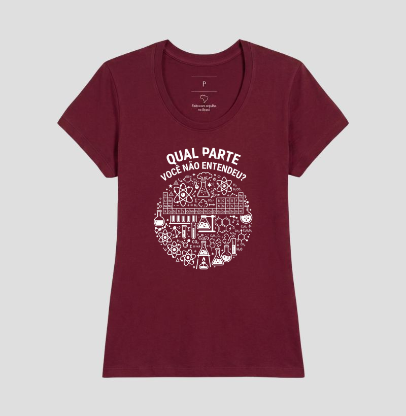 Camiseta Unissex Algodão Qual Parte Você Não Entendeu - Química  - Imagem 19