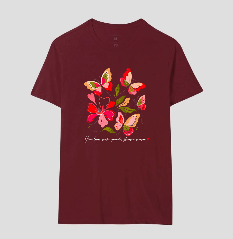 Camiseta Viva leve, Sonhe grande, Floresça sempre. - Imagem 18