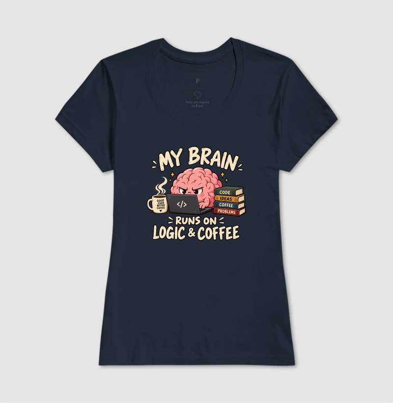 My Brain Runs on Logic & Coffee - Imagem 7