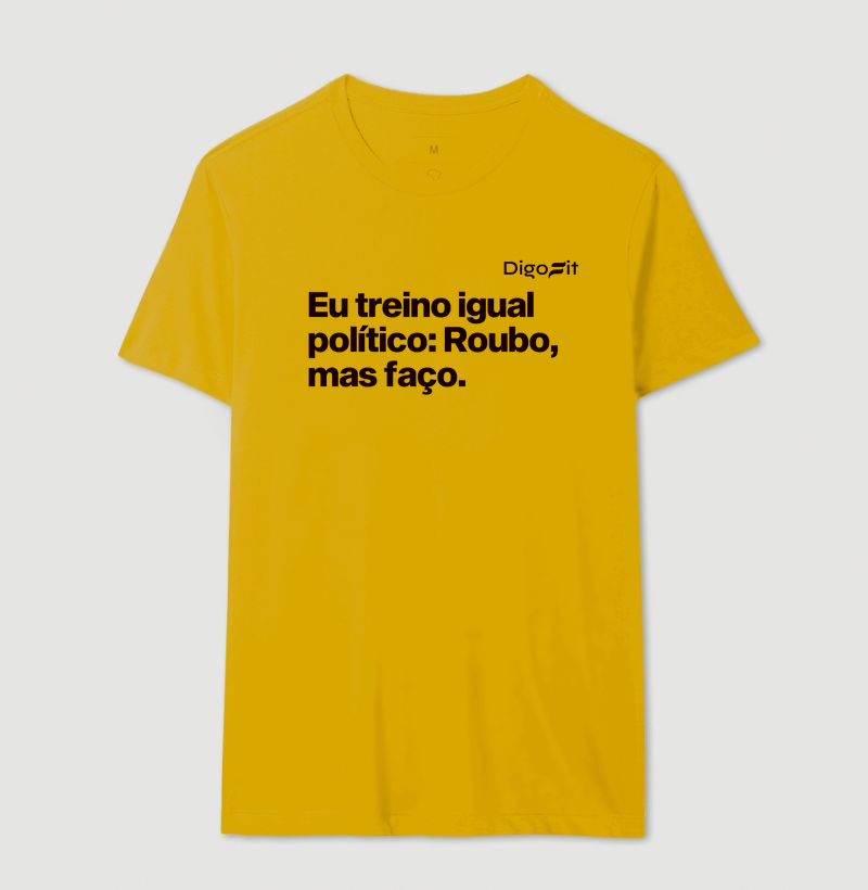 CAMISETA ACADEMIA EU TREINO IGUAL POLÍTICO - Imagem 14