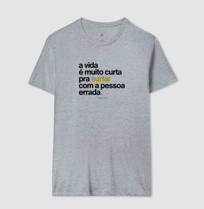 a vida é muito curta pra surfar com a pessoa errada. - Imagem 9