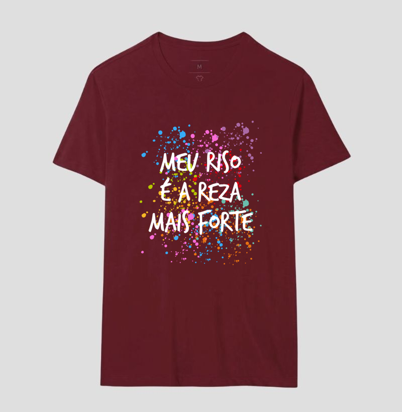 Camiseta - Meu riso é a reza mais forte - Imagem 12