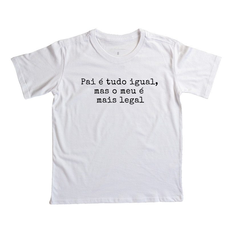 Camiseta Infantil Meu Pai é Mais Legal - Imagem 5