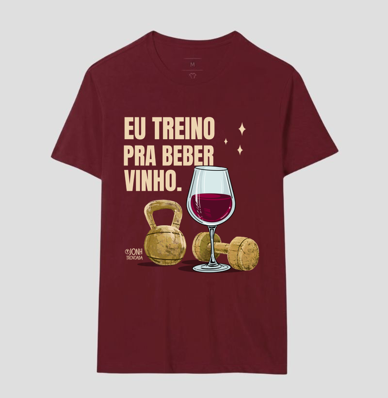 Eu treino pra beber vinho  - Imagem 18