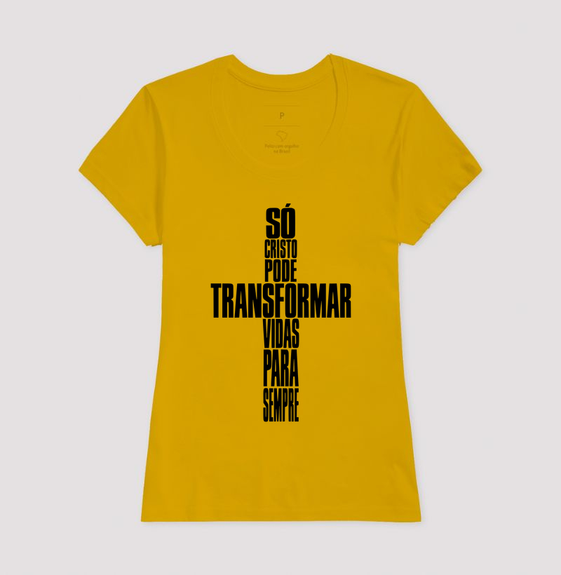 Camiseta Feminina Só Cristo Muda Vidas - Imagem 8