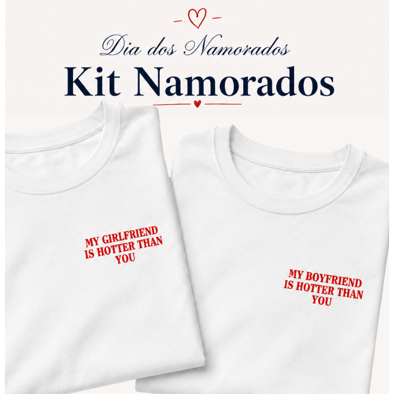 KIT NAMORADOS | My Girlfriend + My Boyfriend | Algodão 30.1