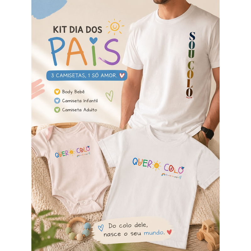 Sou Colo /Quero o colo do papai. 