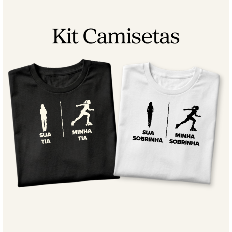 Kit Tia e Sobrinha