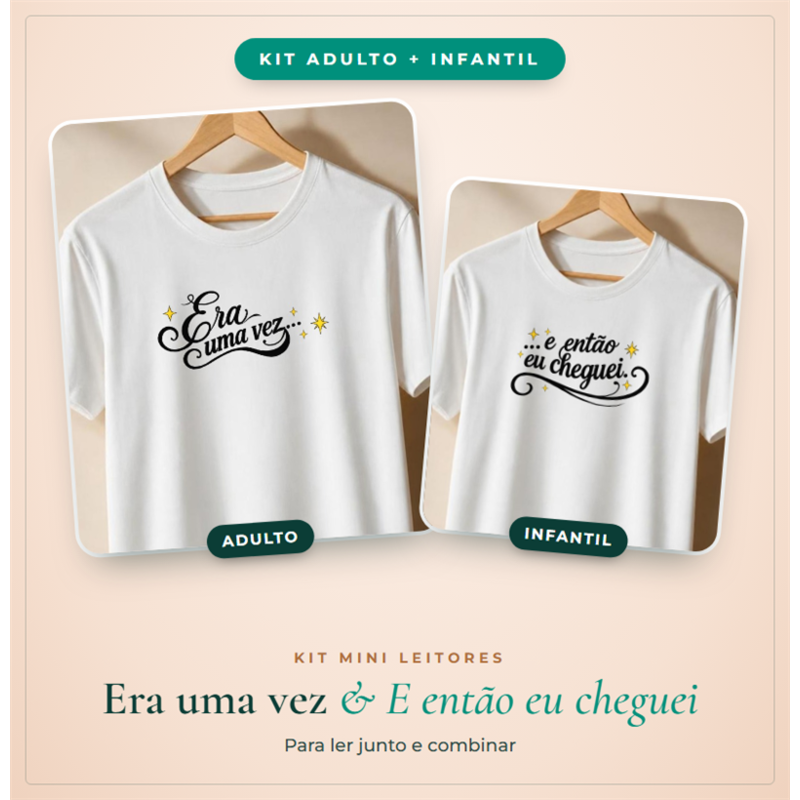 Kit Era uma vez & E então eu cheguei