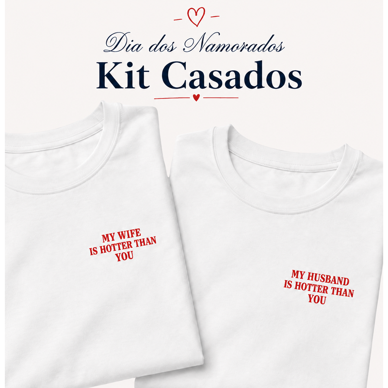 KIT CASADOS | My Wife + My Husband | Algodão 30.1