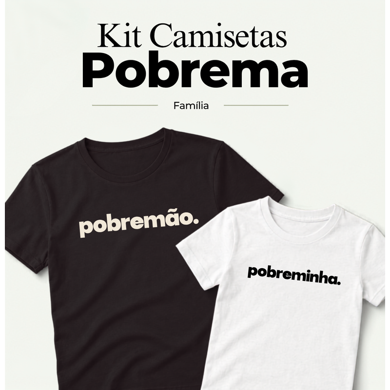 Pobremão + Pobreminha