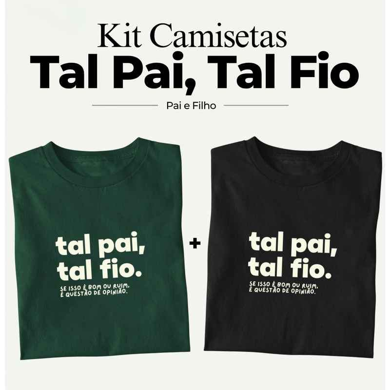 Kit - Tal Pai, Tal Fio
