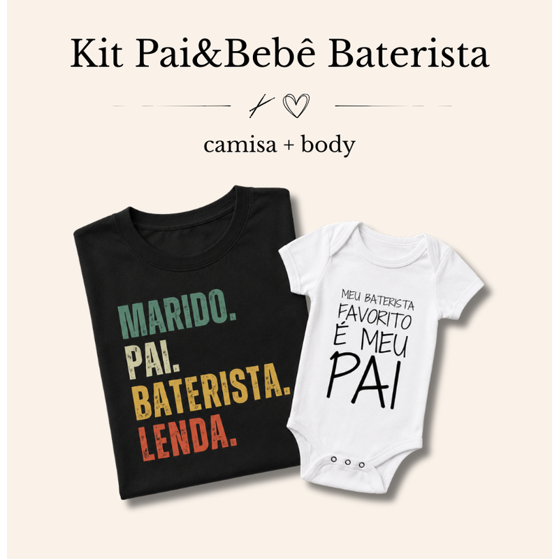 KIT PAI&BEBÊ BATERISTA | PAI BATERISTA + BODY