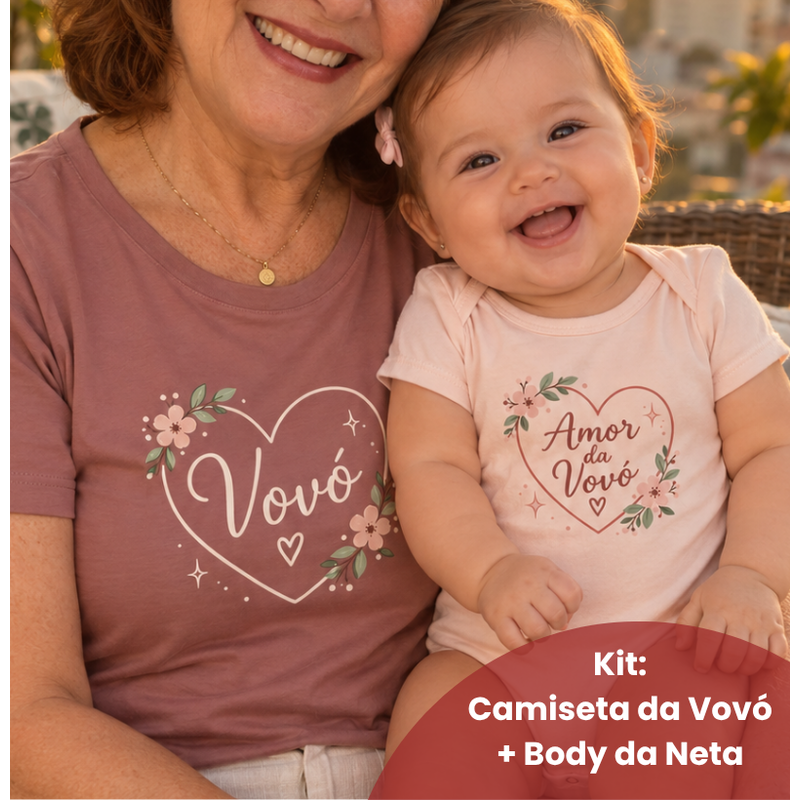 Kit Camiseta + Body: Vovó Coração e Flores (camiseta) & Amor da Vovó (Body bebê)