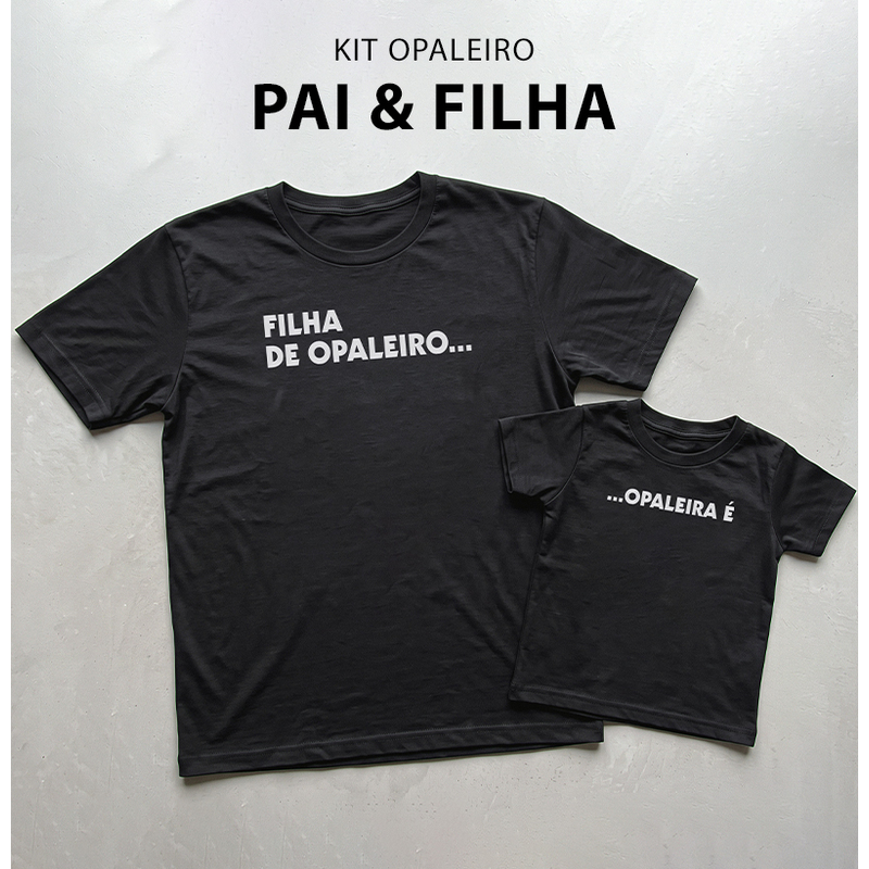 Filha de Opaleiro...Opaleira é