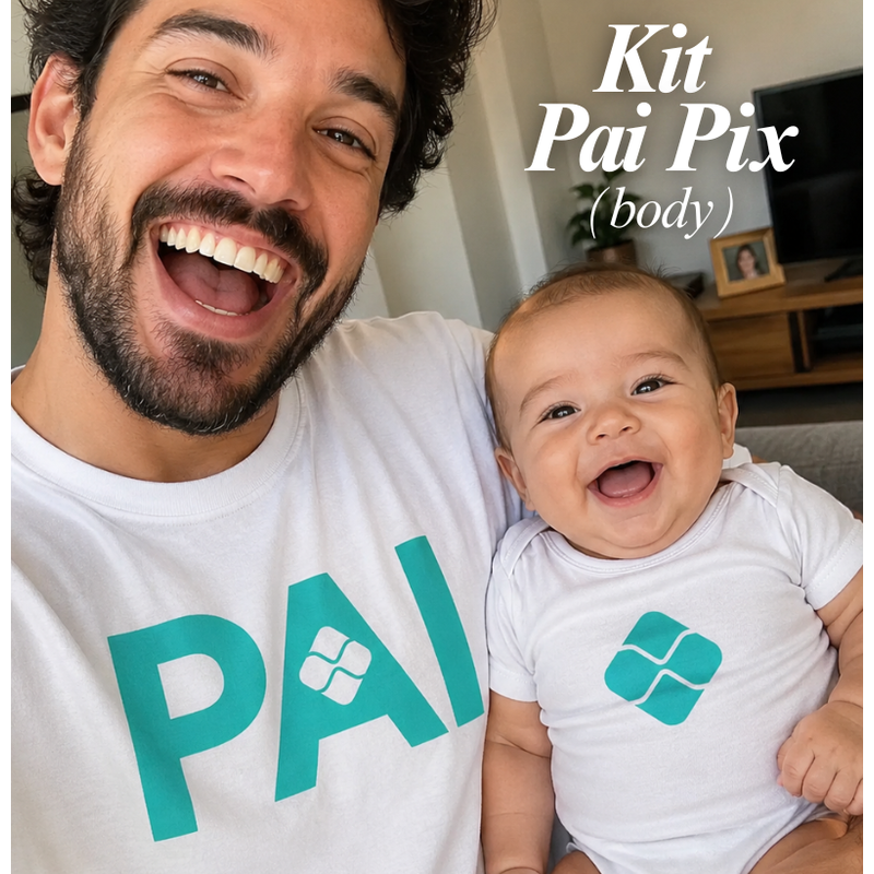 KIT - PAI PIX - CAMISETA PAI & BODY