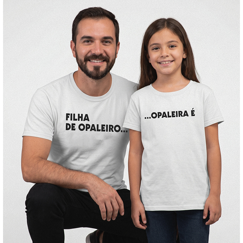 Filha de Opaleiro...Opaleira é